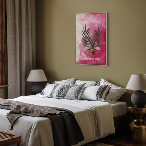Obraz - Don't Kill My Summer Vibe (1-częściowy) pionowy 60x90 W ramie drewnianej naturalnej