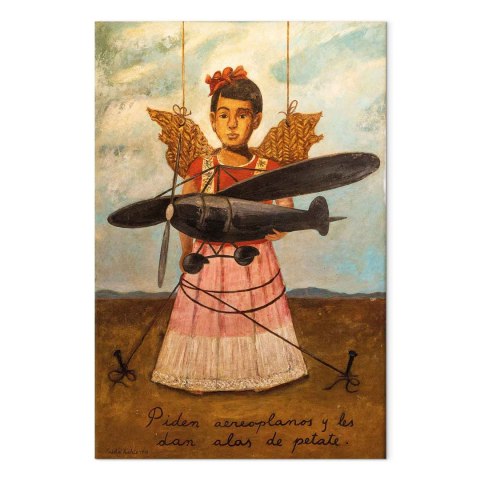 Obraz - Frida Kahlo - Proszą o samoloty, a dają im skrzydła ze słomy 20x30 Standard