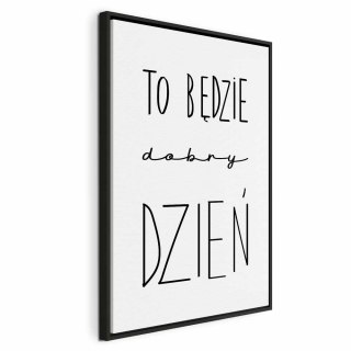 Obraz - Sztuka słów (1-częściowy) - inspirujący czarny napis na białym tle 40x60 W ramie drewnianej czarnej
