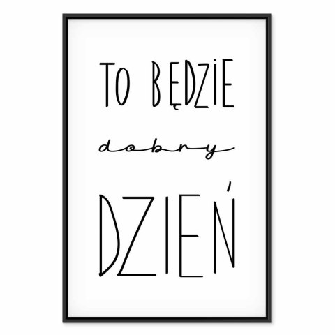Obraz - Sztuka słów (1-częściowy) - inspirujący czarny napis na białym tle 40x60 W ramie drewnianej czarnej