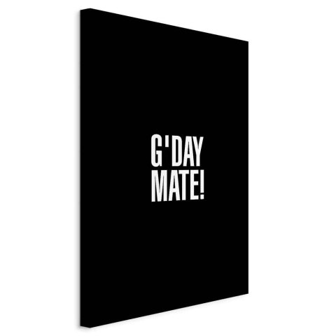 Obraz - G'day Mate (1-częściowy) pionowy 40x60 Standard