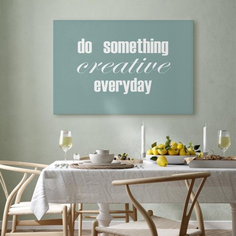 Obraz - Do Something Creative Everyday (1-częściowy) szeroki 60x40 Standard