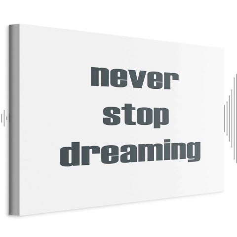 Obraz - Never Stop Dreaming (1-częściowy) szeroki 30x20 Akustyczny