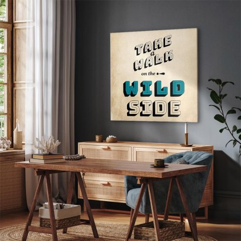 Obraz - Take Walk on the Wild Side (1-częściowy) kwadrat 40x40 Standard