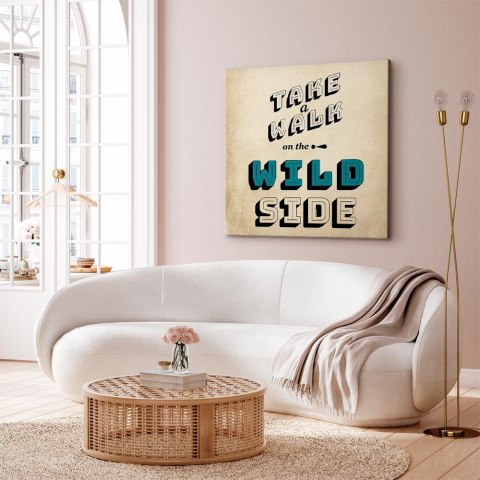 Obraz - Take Walk on the Wild Side (1-częściowy) kwadrat 60x60 Standard