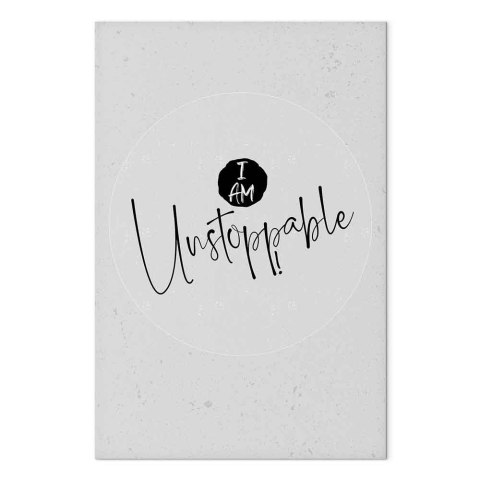 Obraz - I Am Unstoppable (1-częściowy) pionowy 20x30 Premium Print