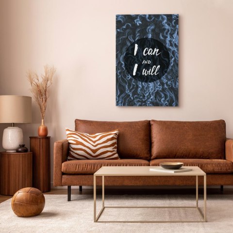 Obraz - I can and I will (1-częściowy) pionowy 20x30 Akustyczny
