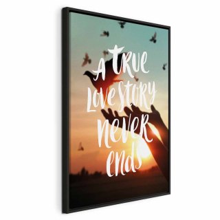 Obraz - A True Love Story Never Ends (1-częściowy) pionowy 60x90 W ramie drewnianej czarnej