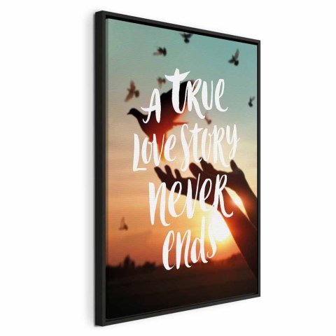 Obraz - A True Love Story Never Ends (1-częściowy) pionowy 80x120 W ramie drewnianej czarnej