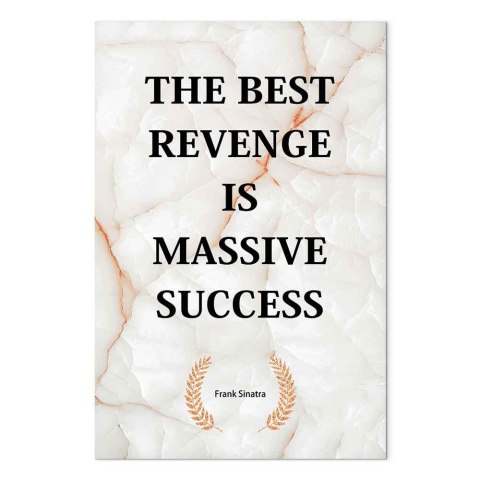 Obraz - The Best Revenge Is Massive Success (1-częściowy) pionowy 60x90 Standard