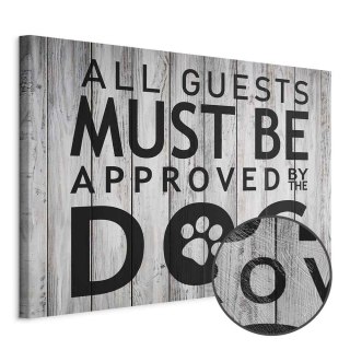 Obraz - All Guests Must Be Approved by the Dog (1-częściowy) szeroki 30x20 Premium Print