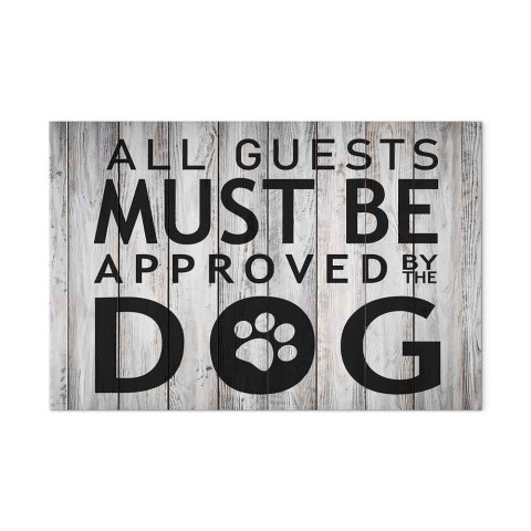 Obraz - All Guests Must Be Approved by the Dog (1-częściowy) szeroki 60x40 Na płótnie włoskim