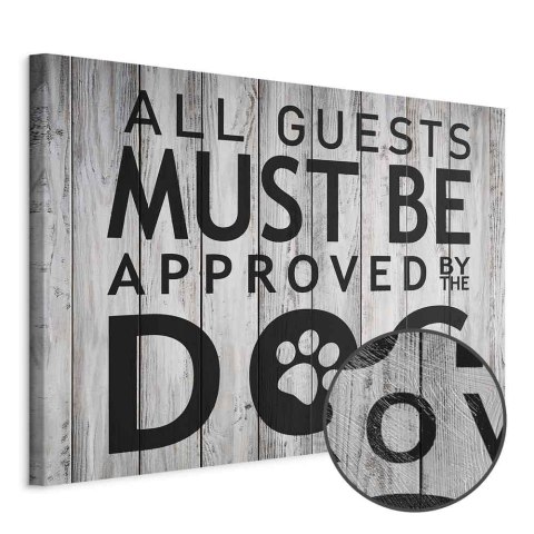 Obraz - All Guests Must Be Approved by the Dog (1-częściowy) szeroki 60x40 Premium Print
