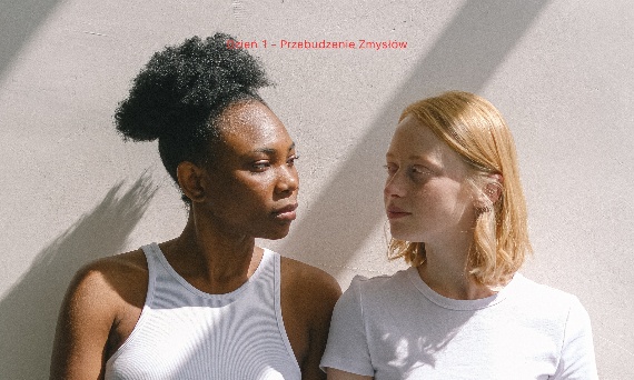 Dzień 1 – Przebudzenie Zmysłów