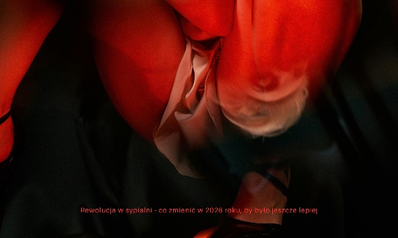 Rewolucja w sypialni – co zmienić w 2026 roku, by było jeszcze lepiej