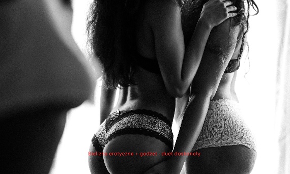 Bielizna erotyczna + gadżet - duet doskonały