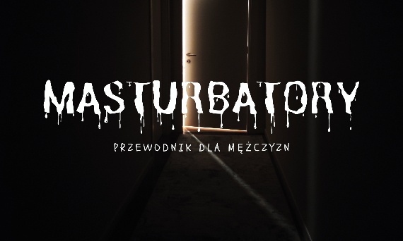 Masturbatory i sleeve’e – przewodnik dla mężczyzn